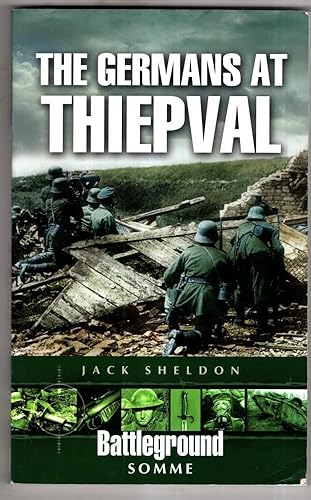 Germans at Thiepval (Battleground Somme) von PEN AND SWORD MILITARY