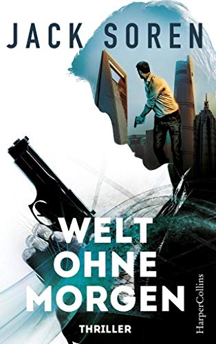 Welt ohne Morgen: Thriller von Harpercollins Hamburg