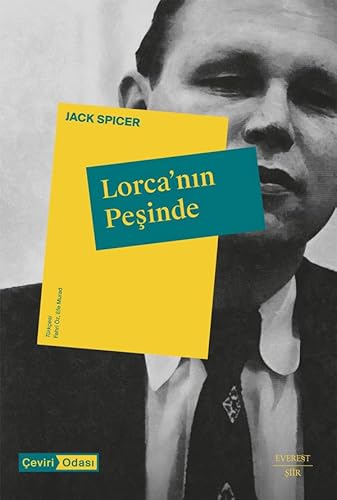 Lorca’nın Peşinde: Federico Garcia Lorca’nın Önsözüyle Lorca’nın Peşinde: Federico Garcia Lorca’nın Önsözüyle von Everest Yayınları