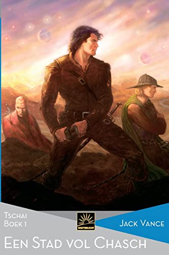 Een stad vol Chasch: Tschai, Boek 1 (Het Verzameld Werk van Jack Vance, Band 34)