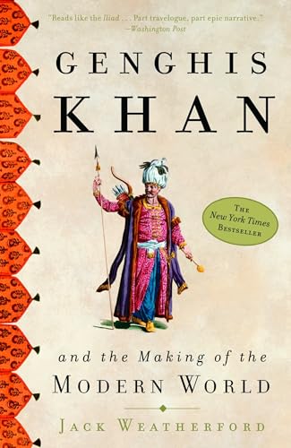 Genghis Khan and the Making of the Modern World von Broadway Books