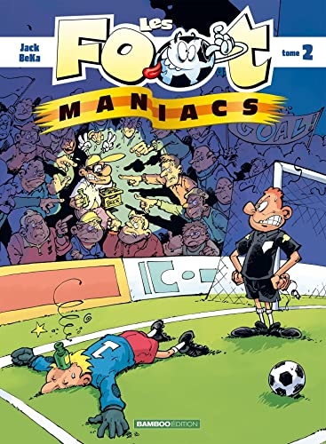 Les Footmaniacs - tome 02 von BAMBOO