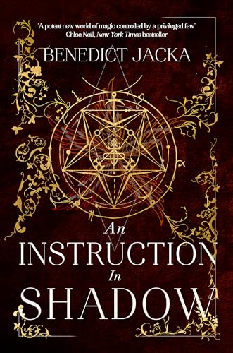 An Instruction in Shadow: A magical urban fantasy from the author of the million-copy-selling Alex Verus novels (The Inheritance of Magic Series)