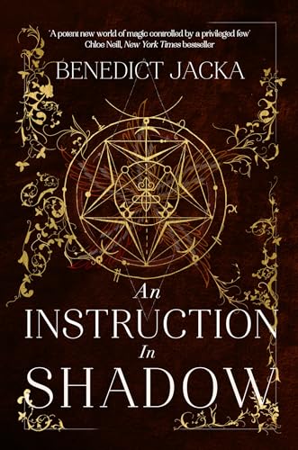 An Instruction in Shadow: A magical urban fantasy from the author of the million-copy-selling Alex Verus novels (The Inheritance of Magic Series)