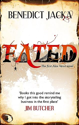 Fated: The First Alex Verus Novel from the New Master of Magical London