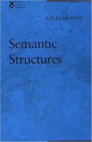 Semantic Structures (Current Studies in Linguistics, Band 18) von MIT Press