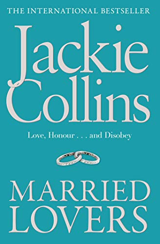 Married Lovers: Love, Honour and . . . Disobey von Simon & Schuster