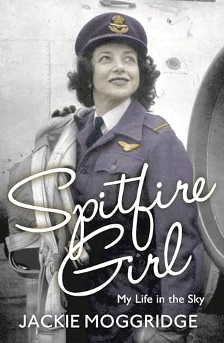 Spitfire Girl: My Life in the Sky von Head of Zeus