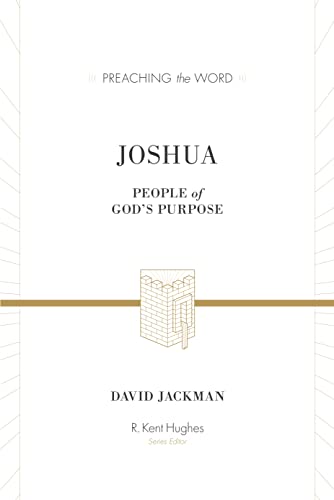 Joshua: People of God's Purpose (Preaching the Word) von Crossway Books