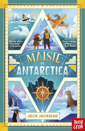 Maisie vs Antarctica von Nosy Crow