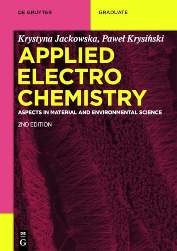 Applied Electrochemistry: Aspects in Material and Environmental Science (De Gruyter Textbook) von De Gruyter