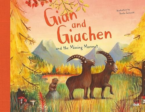 Gian and Giachen and the Missing Marmot: Bilderbuch
