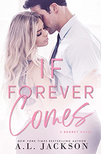 If Forever Comes (The Regret Series, Band 3)