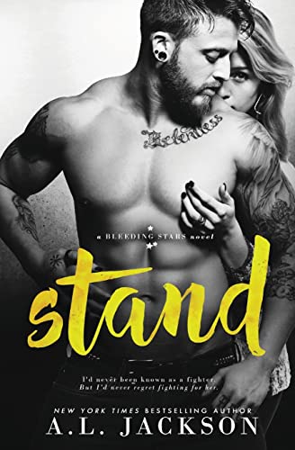 Stand: A Bleeding Stars Stand-Alone Novel Stand: A Bleeding Stars Stand-Alone Novel von A.L. Jackson Books