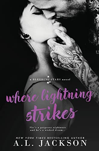 Where Lightning Strikes (Bleeding Stars, Band 3)