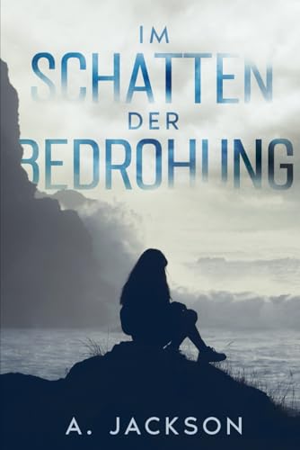 Im Schatten der Bedrohung: Das Leben der Amy 2 von Independently published