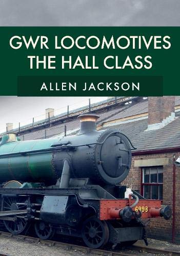 GWR Locomotives: The Hall Class von Amberley Publishing