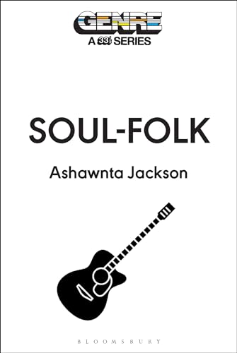 Soul-Folk (Genre: A 33 1/3 Series) von Bloomsbury Academic
