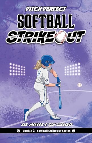 Softball Strikeout: Pitch Perfect von Indie Publishing Group Inc