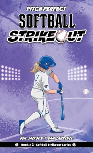 Softball Strikeout: Pitch Perfect von Indie Publishing Group Inc
