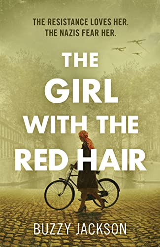 The Girl with the Red Hair: The powerful novel based on the astonishing true story of one woman’s fight in WWII von Michael Joseph