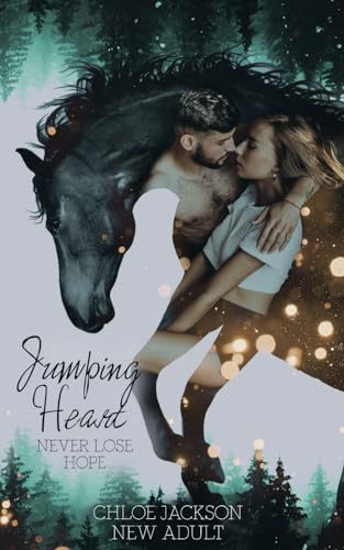 Jumping Heart: Never lose hope Jumping Heart: Never lose hope