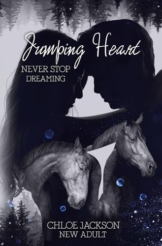 Jumping Heart: Never stop dreaming