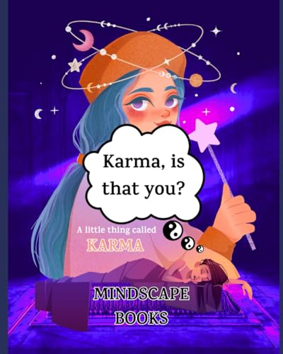 Karma, is that you? A little thing called KARMA: Teaching young people about cause and effect and the impact that our actions and choices have on our lives and the people around us