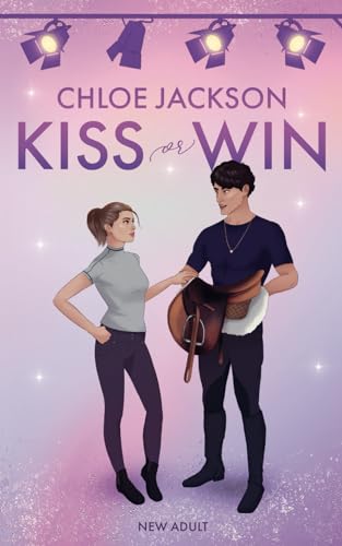 Kiss or Win (TV-Show x Reitsport, Band 1) von Independently published