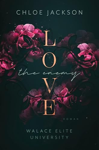 Love the Enemy: Spicy Reitsport-Romance (Walace Elite University) von tolino media