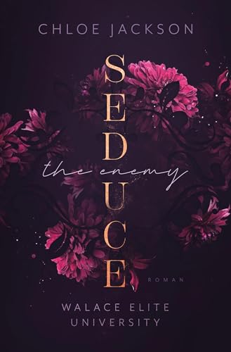 Seduce the Enemy: Spicy Reitsport-Romance (Walace Elite University) von tolino media