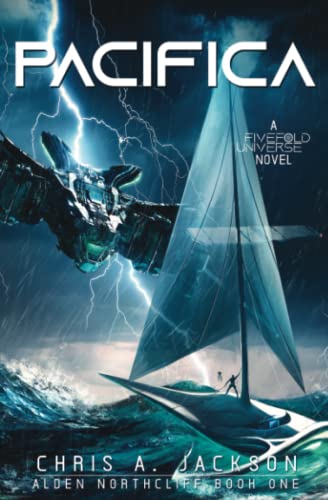 Pacifica: A FiveFold Universe Novel (Alden Northcliff, Band 1)