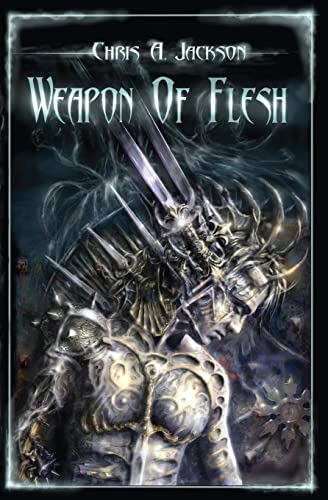 Weapon of Flesh (Weapon of Flesh Series, Band 1) von Booksurge Publishing