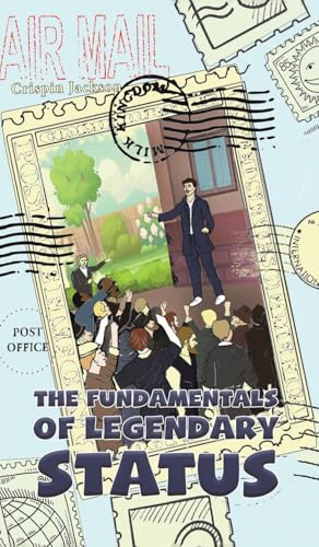 The Fundamentals of Legendary Status von Austin Macauley
