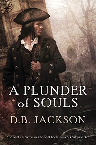 A Plunder of Souls (Thieftaker Chronicles)