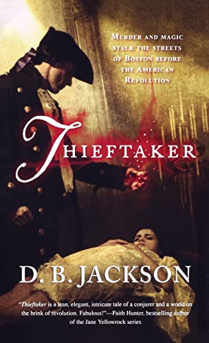 Thieftaker (Thieftaker Chronicles, 1, Band 1) von Tor Books