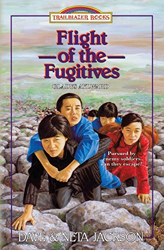 Flight of the Fugitives: Introducing Gladys Aylward (Trailblazer Books) von Castle Rock Creative, Incorporated