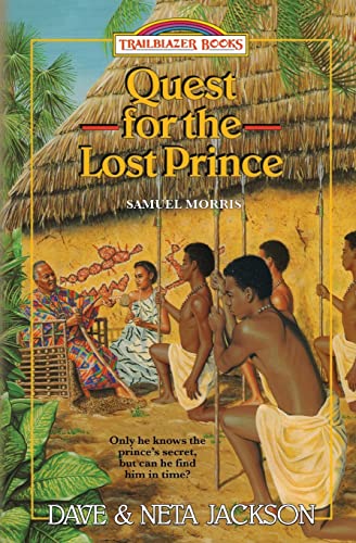 Quest for the Lost Prince: Introducing Samuel Morris (Trailblazer Books) von Castle Rock Creative, Inc.