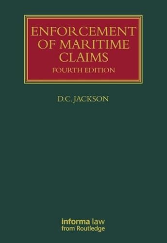Enforcement of Maritime Claims (Lloyd's Shipping Law Library)