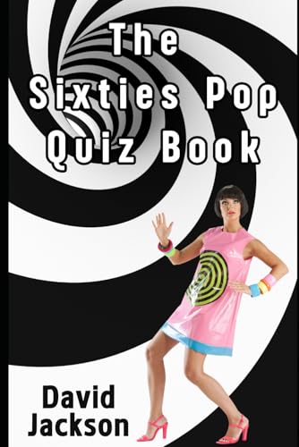 The Sixties Pop Quiz Book von Independently published