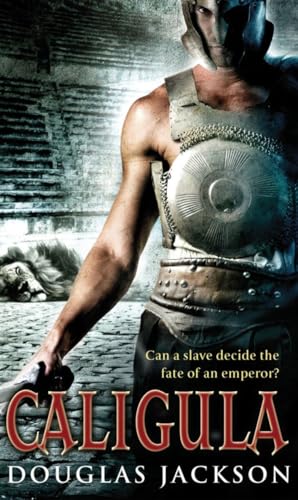 Caligula: A thrilling historical epic set in Ancient Rome that you won’t be able to put down… von Corgi Books