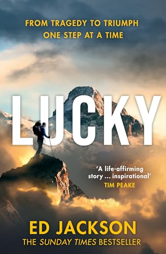 Lucky: The Sunday Times bestseller. An inspirational autobiography from the rugby union player turned Paralympics presenter