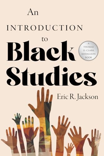 An Introduction to Black Studies von The University Press of Kentucky