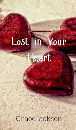 Lost in Your Heart von Creative Arts Management OÜ