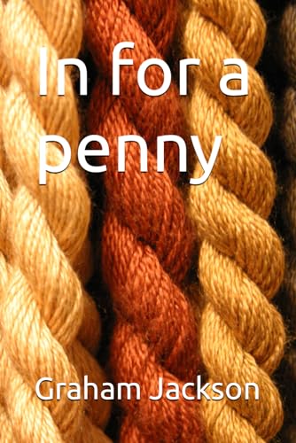 In for a penny von Independently published