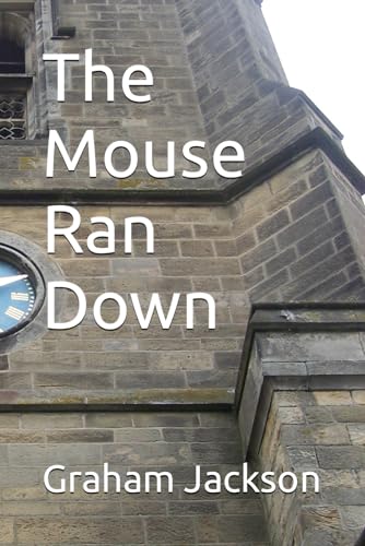 The Mouse Ran Down von Independently published