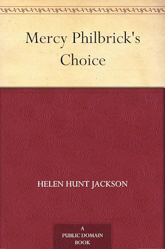 Mercy Philbrick's Choice von Anson Street Press