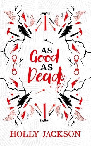 As Good As Dead Collector's Edition: TikTok made me buy it! A stunning new collectors edition of the third book in the bestselling thriller trilogy! (A Good Girl’s Guide to Murder) von Farshore