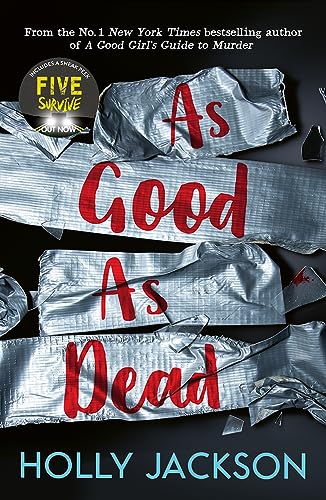 As Good As Dead: TikTok made me buy it! The brand new and final book in the bestselling YA thriller trilogy (A Good Girl’s Guide to Murder)