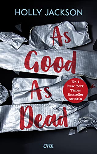 As Good as Dead: Endlich auf Deutsch lieferbar – ein Muss für Krimifans! (A Good Girl's Guide to Murder, Band 3) von ONE